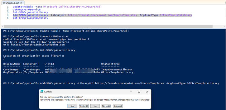 A screenshot of a PowerShell ISE window running the described PowerShell cmdlets including a dialog box that reads: “Are you sure you want to perform this action? Performing the operation ‘Add a new Tenant CDN origin’ on target library url,” with options of Yes, Yes to All, No, No to All, Suspend.