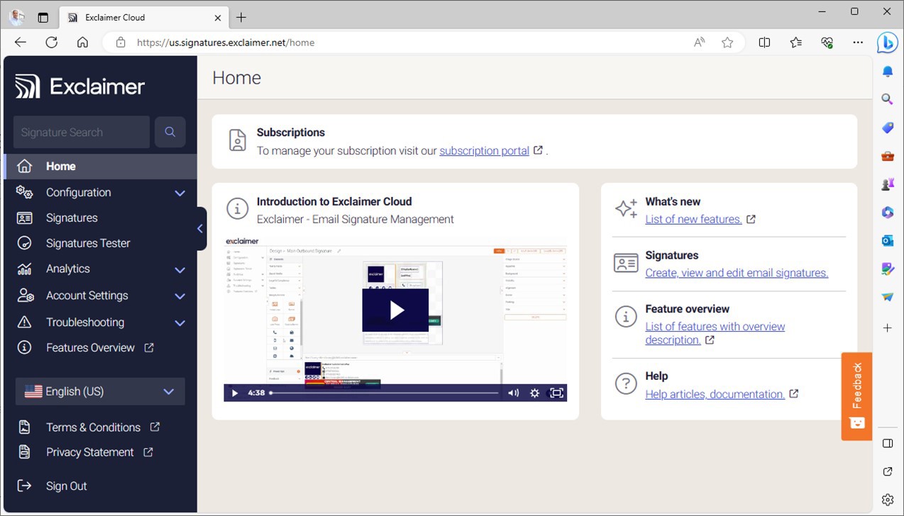 The web interface for Exclaimer, with focus on the Home tab. Options available from this tab are subscription management, a list of new features, the ability to create and edit email signatures, a feature overview, a help portal, and a video introduction to Exclaimer.