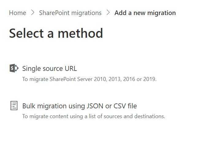 Screenshot of two choices for performing a SPMT SharePoint migration; Single source URL, and Bulk migration using JSON or CSV file