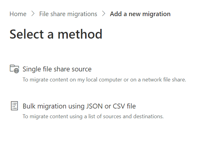 A screenshot that is displayed after indicating you want to perform a Single file share source migration, with the options of a Single file share source or, similar to the SharePoint and file share migrations, there is Bulk migration using JSON or CSV file option.