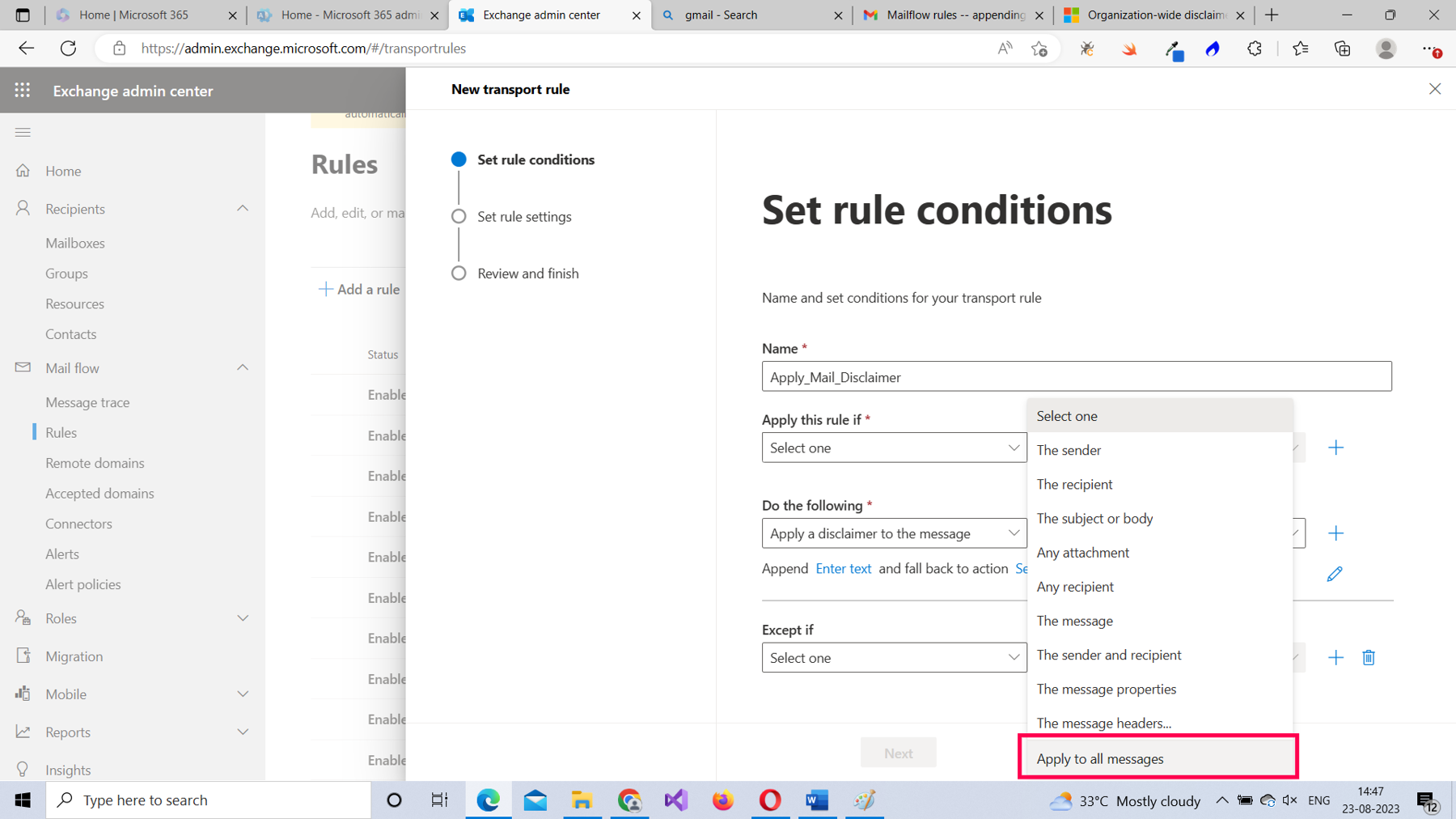 This screenshot shows how you can select and apply a condition for the mail flow rule you are setting up.