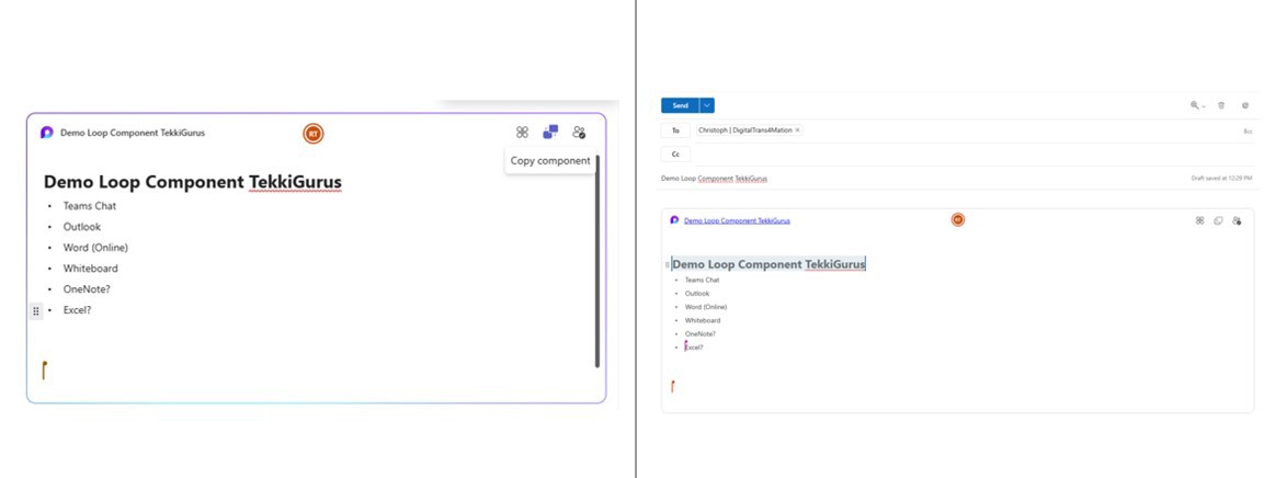 A split screen. The left half shows an active loop component in which the action button for copying the component has been clicked in the top right corner. The right half shows an Outlook window with an email. The copied, active loop component is inserted into the email body. 