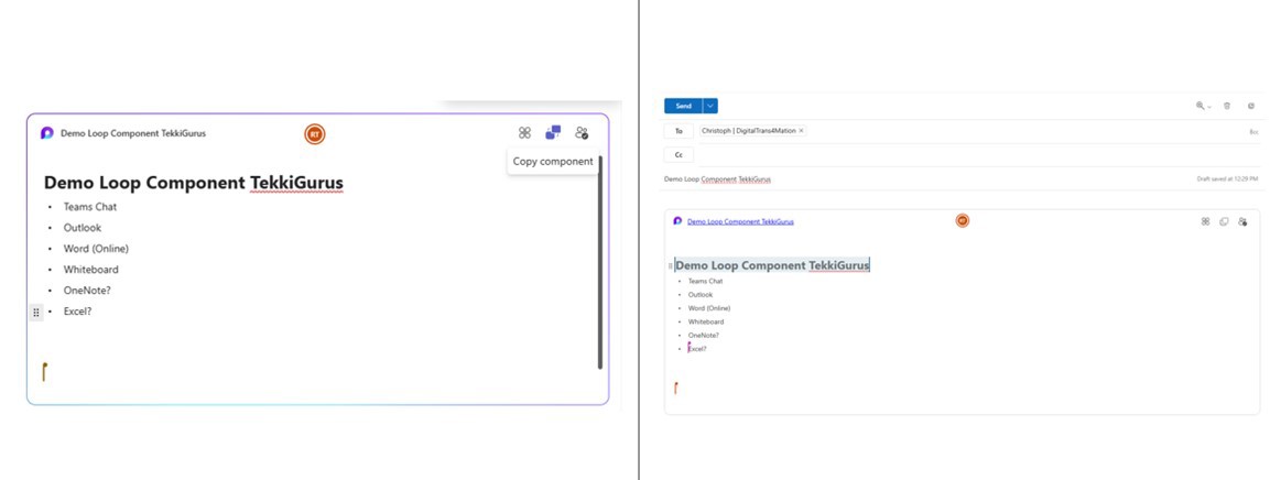 A split screen. The left half shows an active loop component in which the action button for copying the component has been clicked in the top right corner. The right half shows an Outlook window with an email. The copied, active loop component is inserted into the email body.