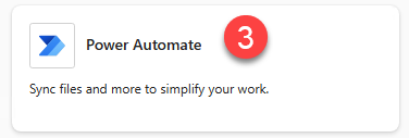 Screenshot of the Power Automate card with the number three indicated. The subtitle says “Sync files and more to simplify your work.”  