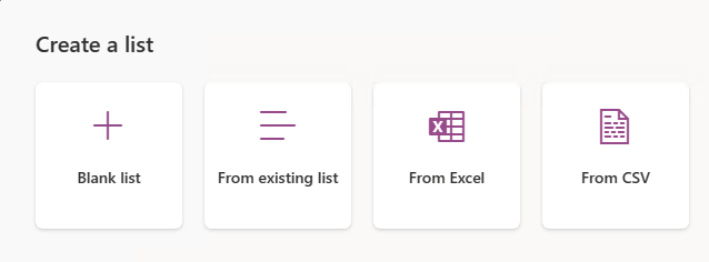 Screenshot of the Create a list section of the New List window. There are four buttons: Blank list, From existing list, From Excel, and From CSV.  