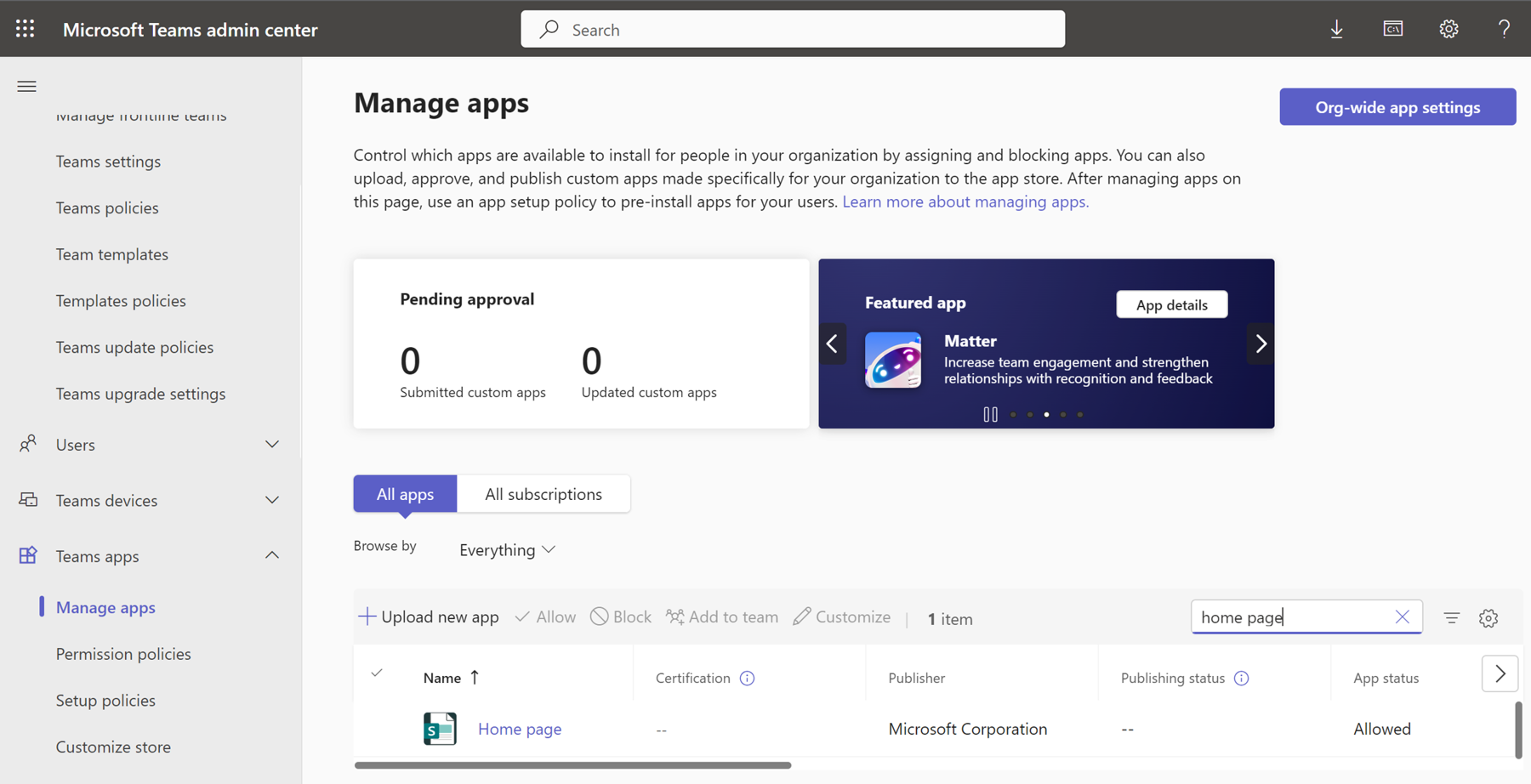 The Manage apps page in the Teams admin center, where apps can be allowed, blocked, added to certain teams or otherwise customized. The user has searched for the Home Page app, which is set to Allowed.